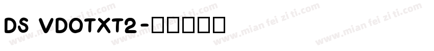 DS VDOTXT2字体转换